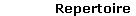 Repertoire