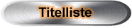 button_titelliste button_titelliste